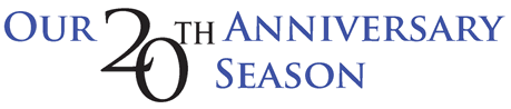 Our 20th Anniversary Season